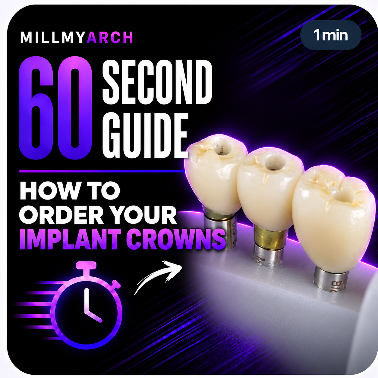 How to Order an Implant Crown — Ordering an implant crown through MillMyArch